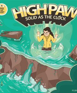 High Paw - Mr John Vanilla - Solid As The Clock