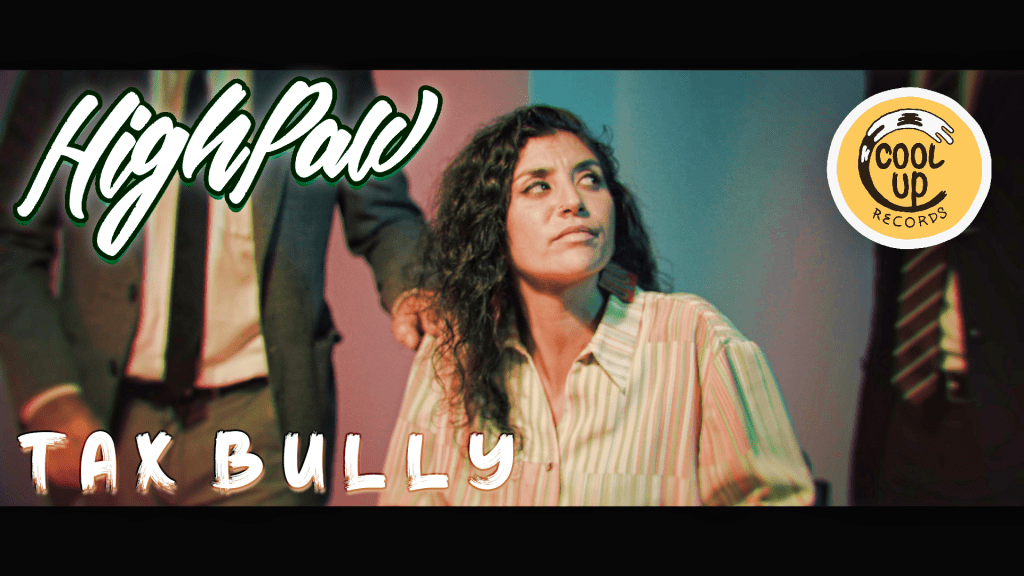 High Paw - Tax Bully (Cool Up Records)