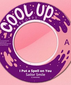 Sailor Smile - I Put a Spell on You (Cool Up Records)