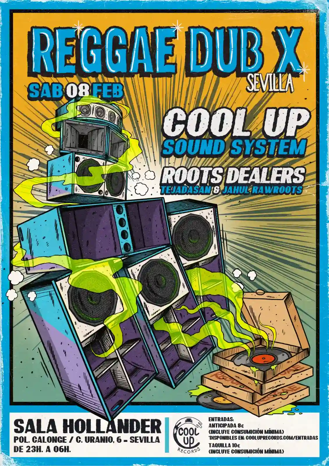 Cool Up Sound System & Roots Dealers - Sábado 8 de Febrero, Sala Hollander, Sevilla.